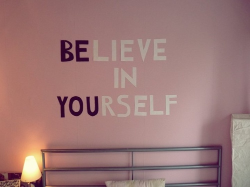 Believe in You